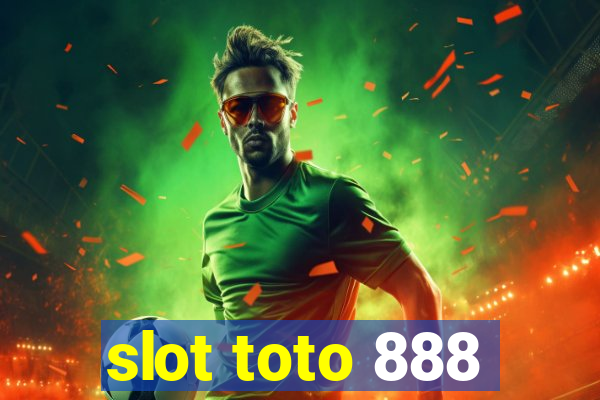 slot toto 888