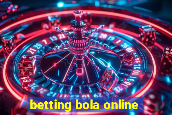 betting bola online