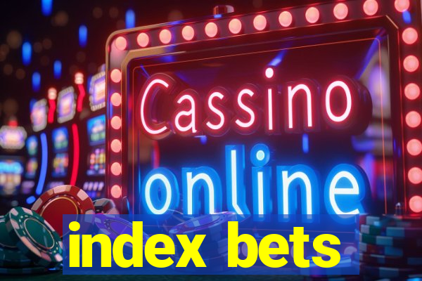 index bets