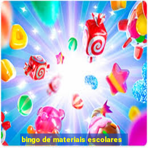 bingo de materiais escolares