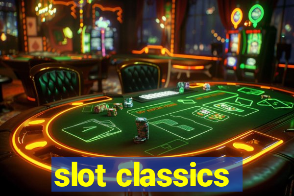 slot classics