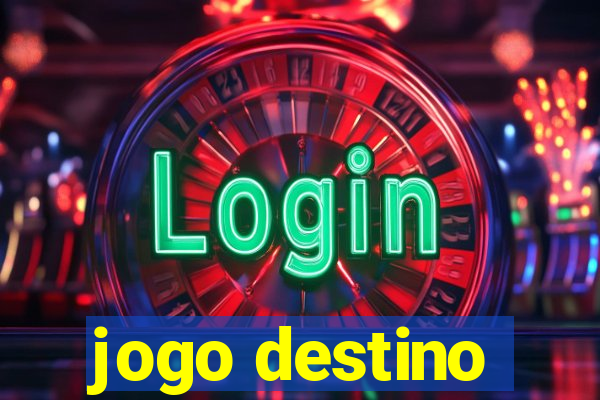 jogo destino