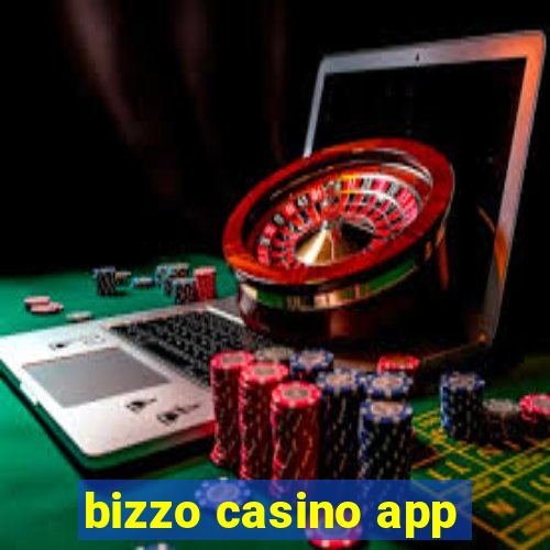 bizzo casino app