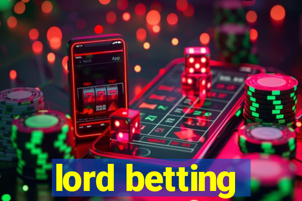 lord betting