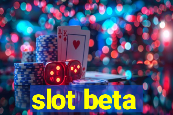 slot beta