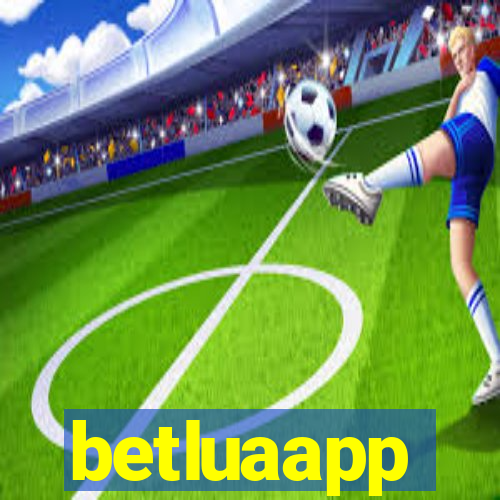 betluaapp