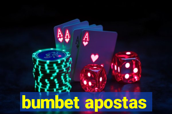 bumbet apostas