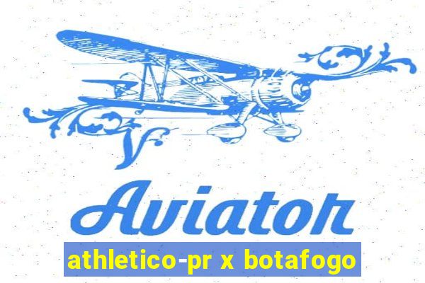 athletico-pr x botafogo