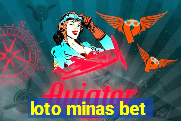 loto minas bet