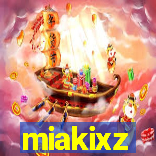 miakixz