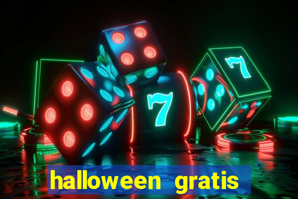 halloween gratis ca?a niquel