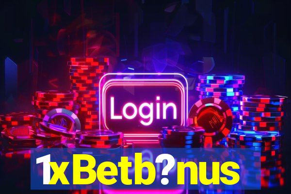 1xBetb?nus