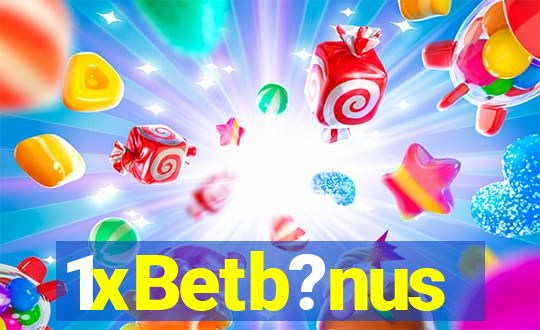 1xBetb?nus