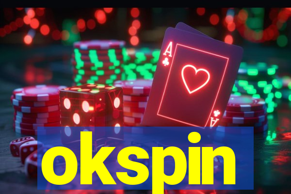 okspin