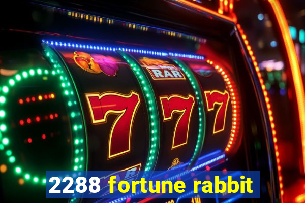 2288 fortune rabbit