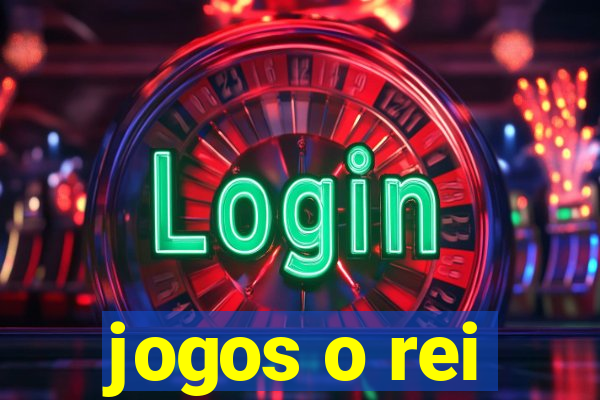 jogos o rei