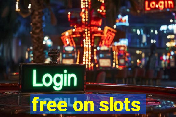 free on slots