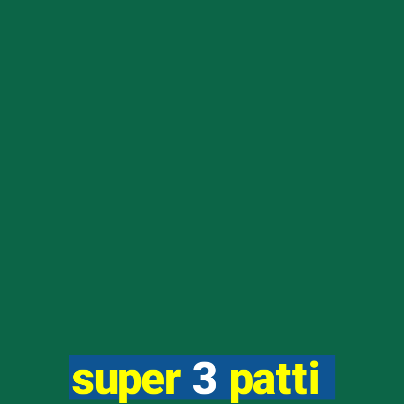 super 3 patti