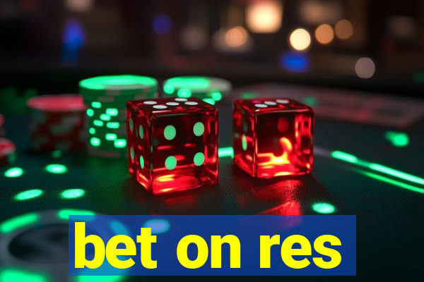 bet on res