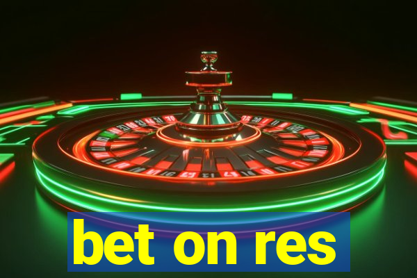 bet on res