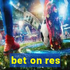 bet on res