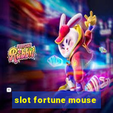 slot fortune mouse