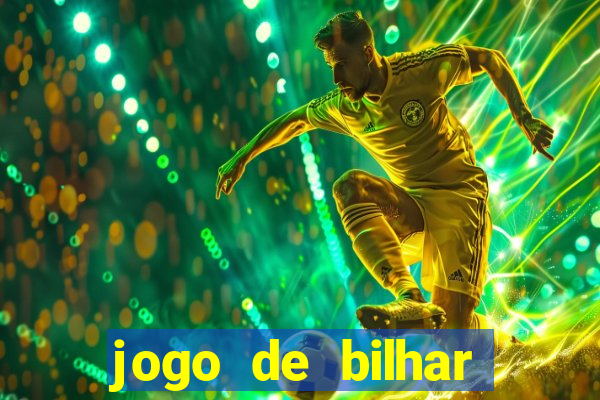 jogo de bilhar valendo dinheiro