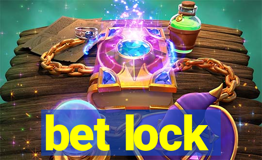 bet lock