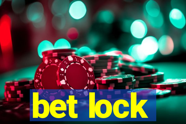 bet lock