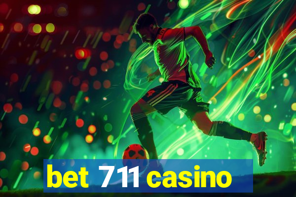 bet 711 casino