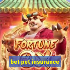 bet pet insurance