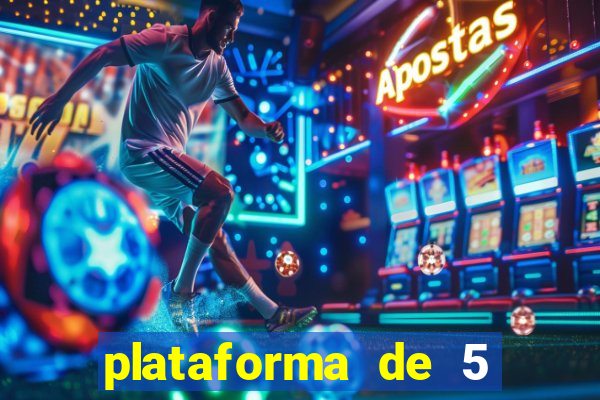 plataforma de 5 reais slots