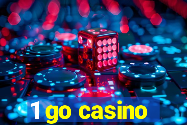 1 go casino