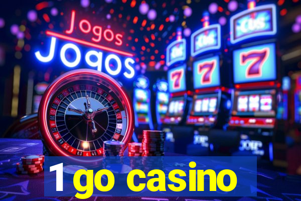 1 go casino