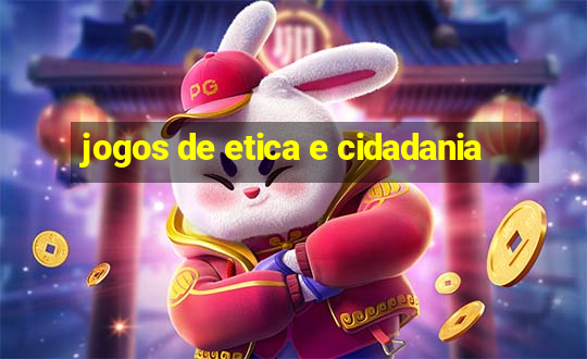 jogos de etica e cidadania