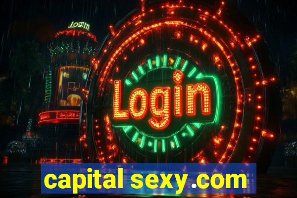 capital sexy.com