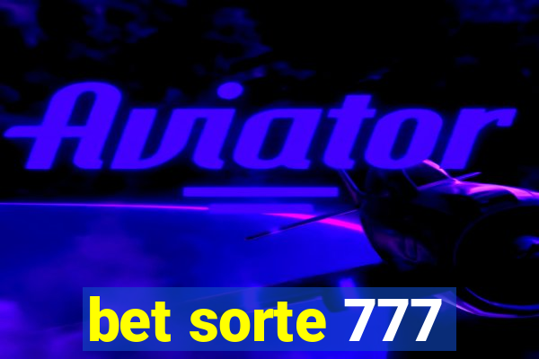 bet sorte 777