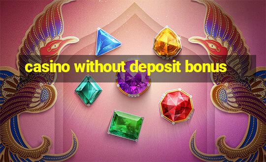 casino without deposit bonus