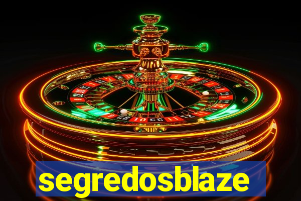 segredosblaze