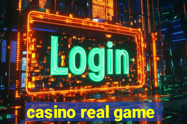 casino real game