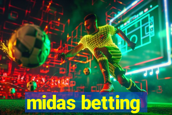 midas betting