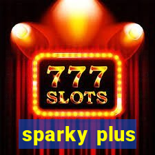 sparky plus