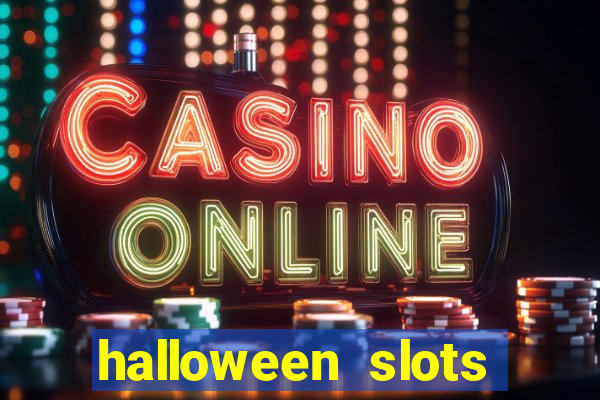 halloween slots ca?a níquel