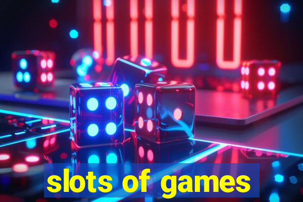 slots of games