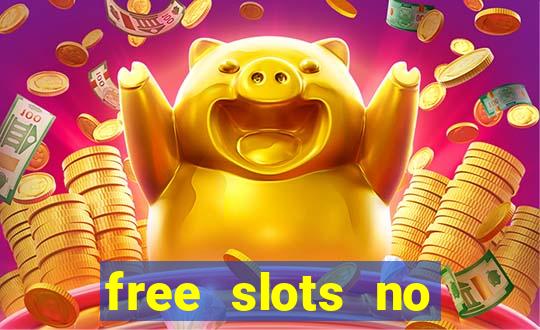 free slots no download 777