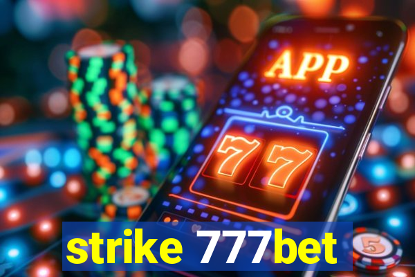 strike 777bet