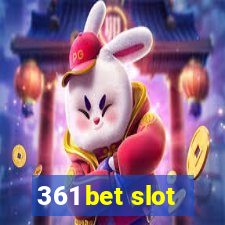 361 bet slot