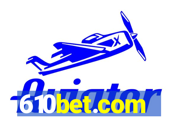 610bet.com