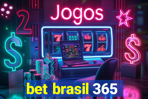 bet brasil 365