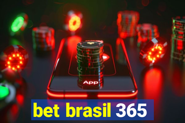 bet brasil 365